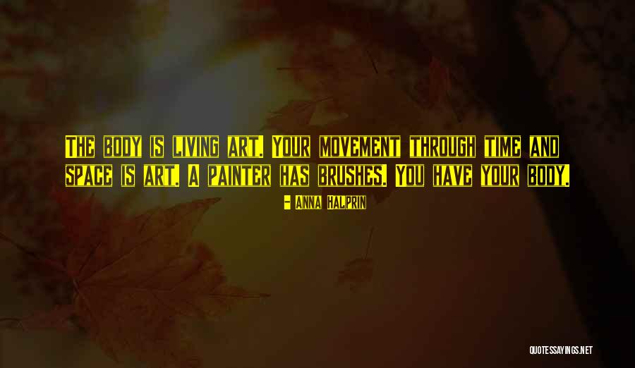 Sanscartier Construction Quotes By Anna Halprin Sanscartier Construction Quotes By Anna Halprin
