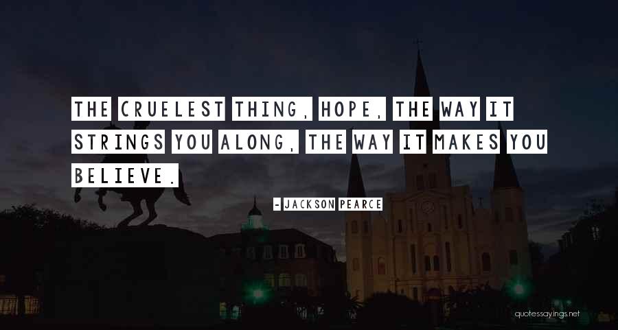 Sansent Quotes By Jackson Pearce Sansent Quotes By Jackson Pearce
