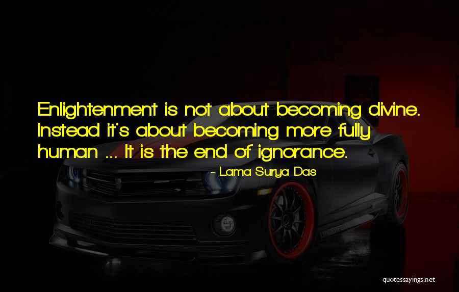 Sanseverino Concert Quotes By Lama Surya Das Sanseverino Concert Quotes By Lama Surya Das