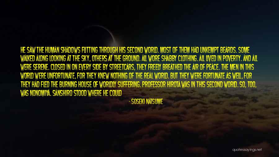 Sanshiro Soseki Quotes By Soseki Natsume Sanshiro Soseki Quotes By Soseki Natsume