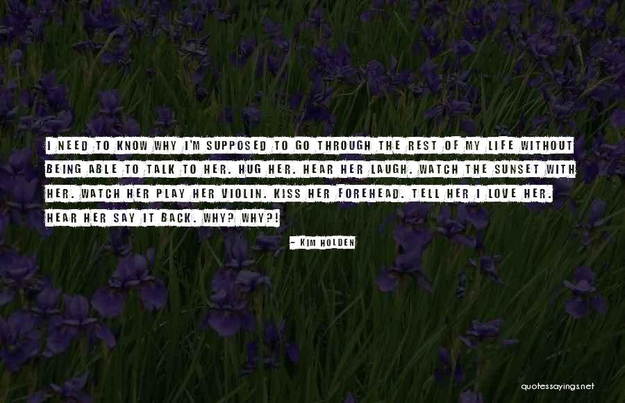 Sansimonianos Quotes By Kim Holden Sansimonianos Quotes By Kim Holden