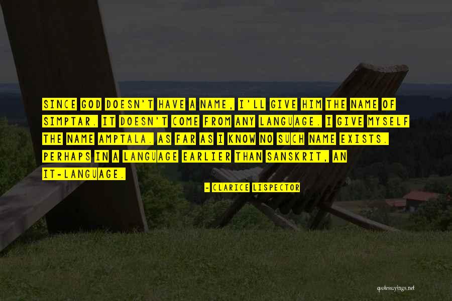 Sanskrit Language Quotes By Clarice Lispector Sanskrit Language Quotes By Clarice Lispector