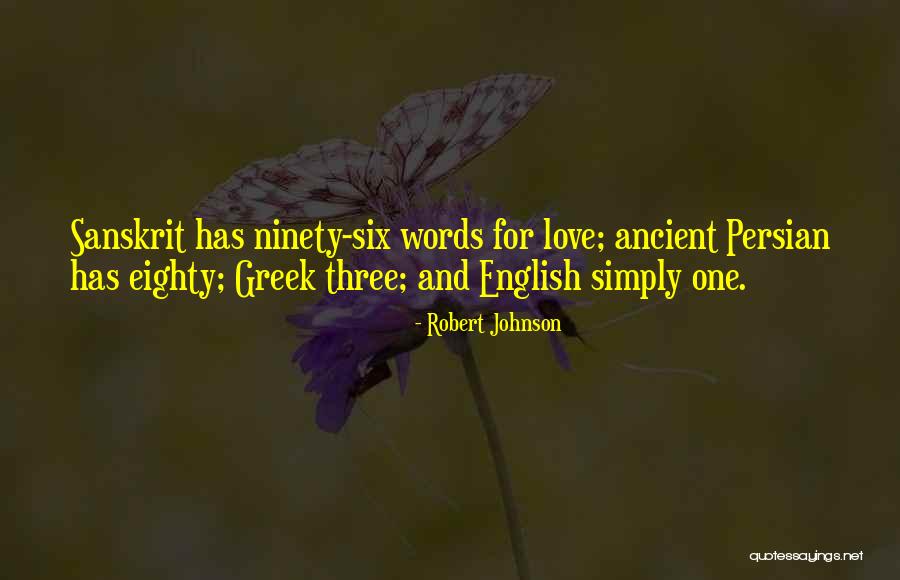 Sanskrit Love Quotes By Robert Johnson Sanskrit Love Quotes By Robert Johnson