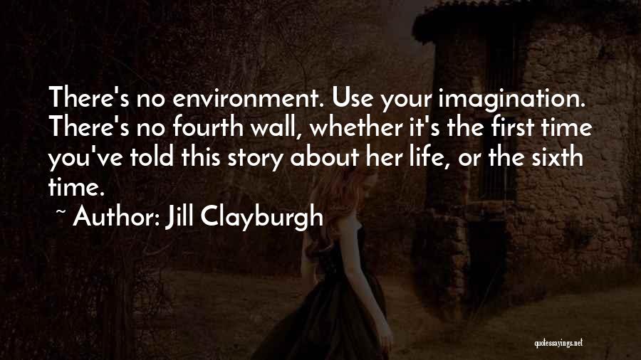 Sansom Park Quotes By Jill Clayburgh