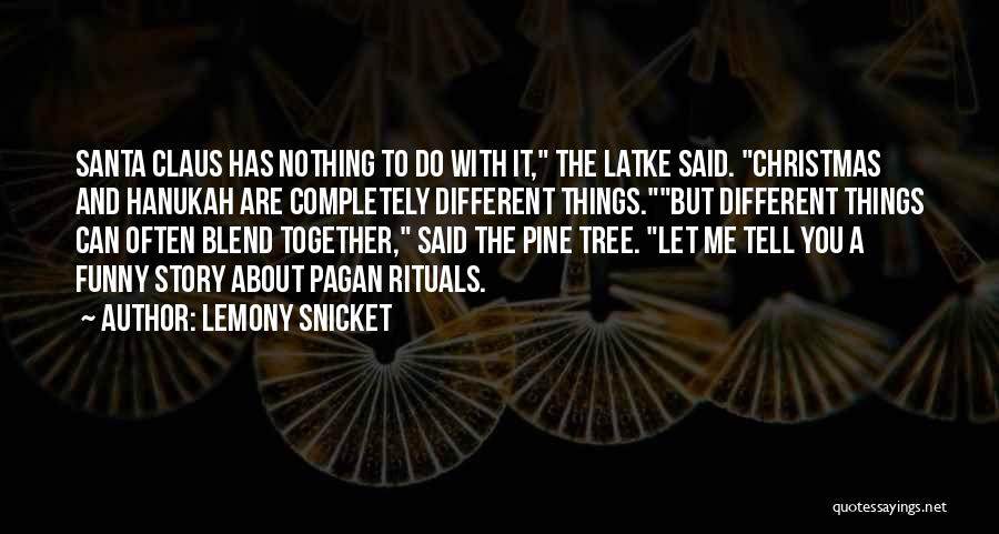 Santa Claus Funny Quotes By Lemony Snicket