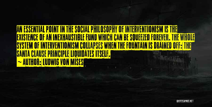 Santa Clause 3 Quotes By Ludwig Von Mises