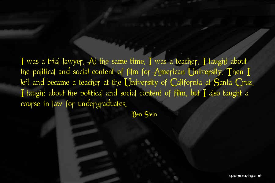 Santa Cruz Quotes By Ben Stein