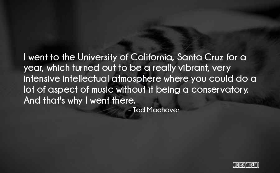 Santa Cruz Quotes By Tod Machover