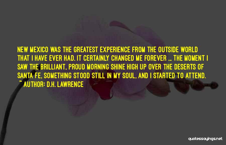 Santa Fe Quotes By D.H. Lawrence