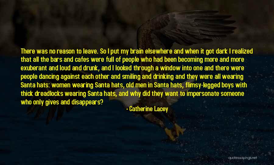 Santa Hats Quotes By Catherine Lacey Santa Hats Quotes By Catherine Lacey