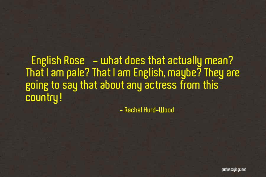 Santa Hats Quotes By Rachel Hurd-Wood