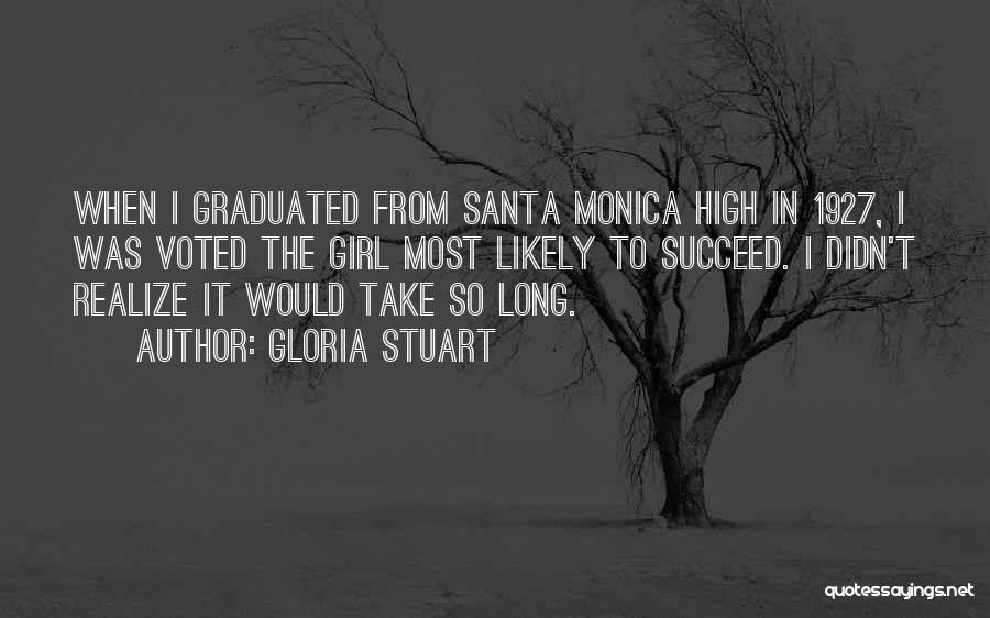 Santa Monica Quotes By Gloria Stuart