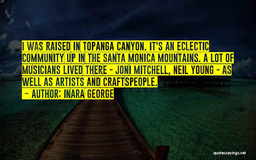 Santa Monica Quotes By Inara George