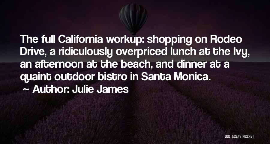 Santa Monica Quotes By Julie James