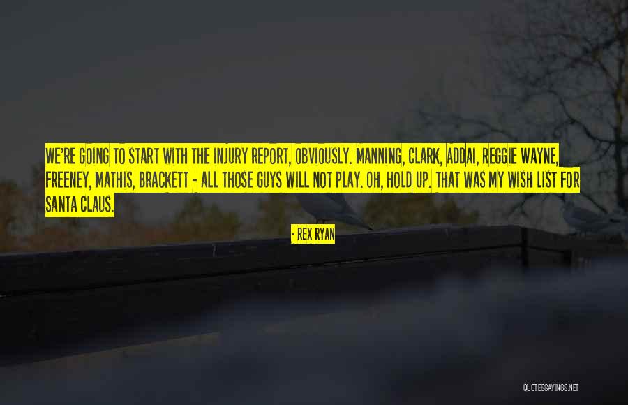 Santa Wish Quotes By Rex Ryan Santa Wish Quotes By Rex Ryan