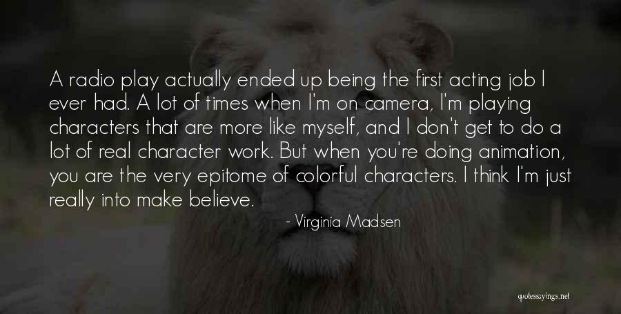 Santacroce Nursery Quotes By Virginia Madsen Santacroce Nursery Quotes By Virginia Madsen