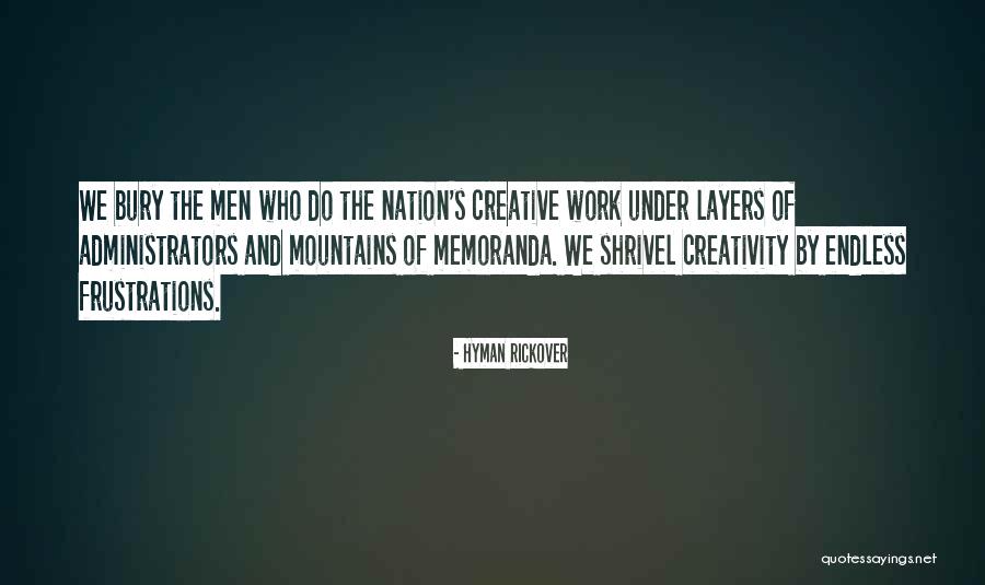 Santagata Feltria Quotes By Hyman Rickover Santagata Feltria Quotes By Hyman Rickover