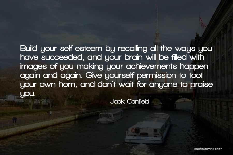 Santaguida Toronto Quotes By Jack Canfield Santaguida Toronto Quotes By Jack Canfield