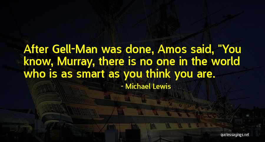 Santar M Quotes By Michael Lewis Santar M Quotes By Michael Lewis