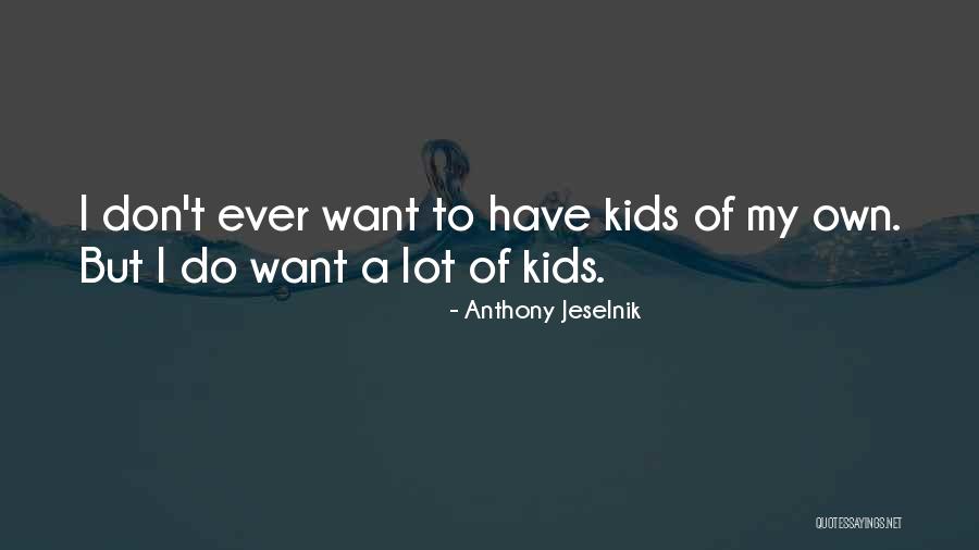 Santara Indonesia Quotes By Anthony Jeselnik Santara Indonesia Quotes By Anthony Jeselnik