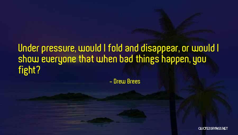 Santara Klinikos Quotes By Drew Brees Santara Klinikos Quotes By Drew Brees