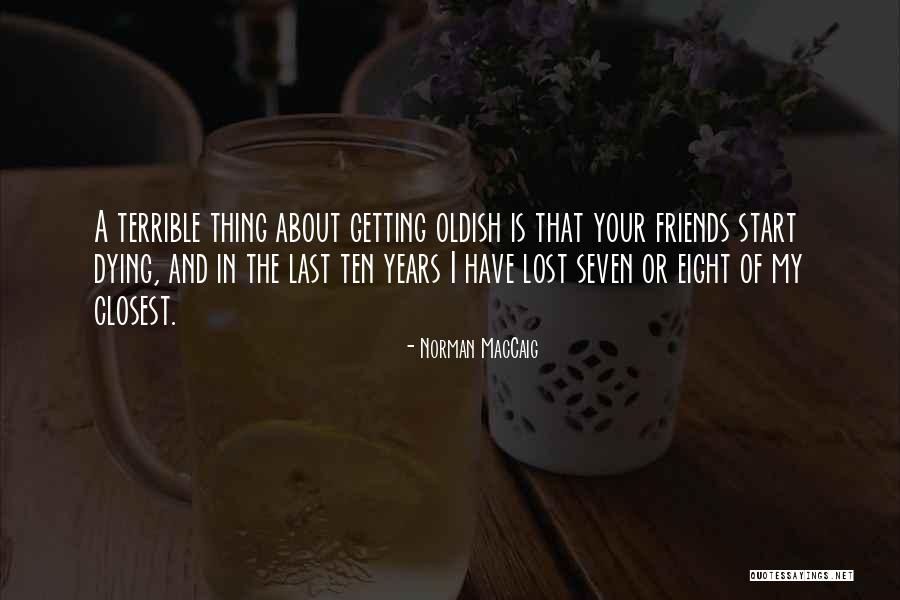 Santarelli Oil Quotes By Norman MacCaig Santarelli Oil Quotes By Norman MacCaig