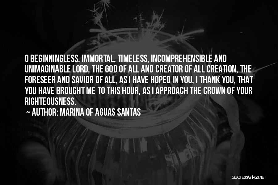 Santas Quotes By Marina Of Aguas Santas