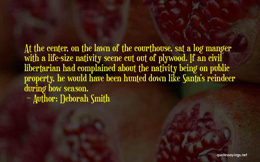 Santa's Reindeer Quotes By Deborah Smith