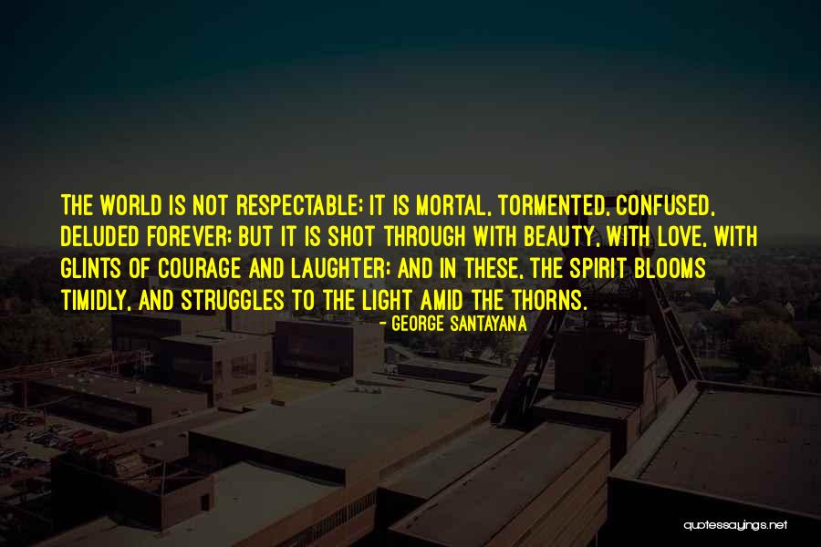Santayana Beauty Quotes By George Santayana Santayana Beauty Quotes By George Santayana