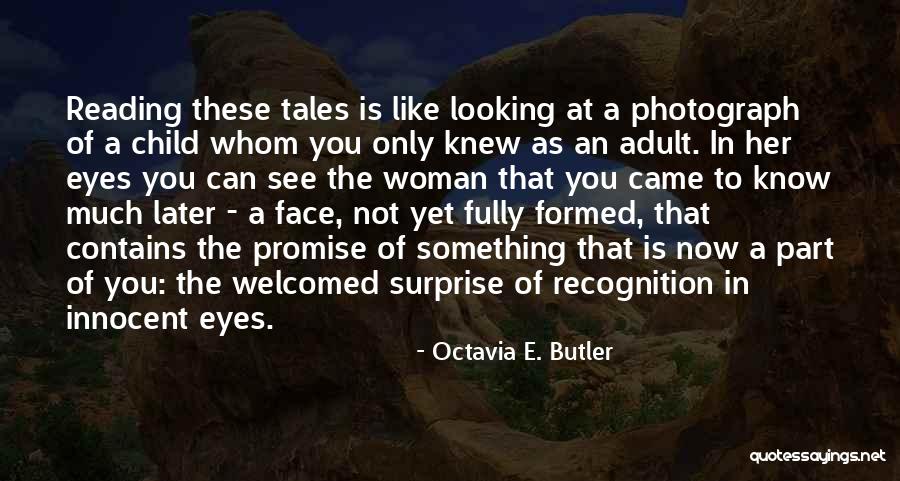 Santegra Ultivit Quotes By Octavia E. Butler Santegra Ultivit Quotes By Octavia E. Butler