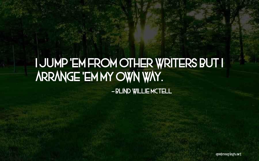 Santeuil Quotes By Blind Willie McTell Santeuil Quotes By Blind Willie McTell