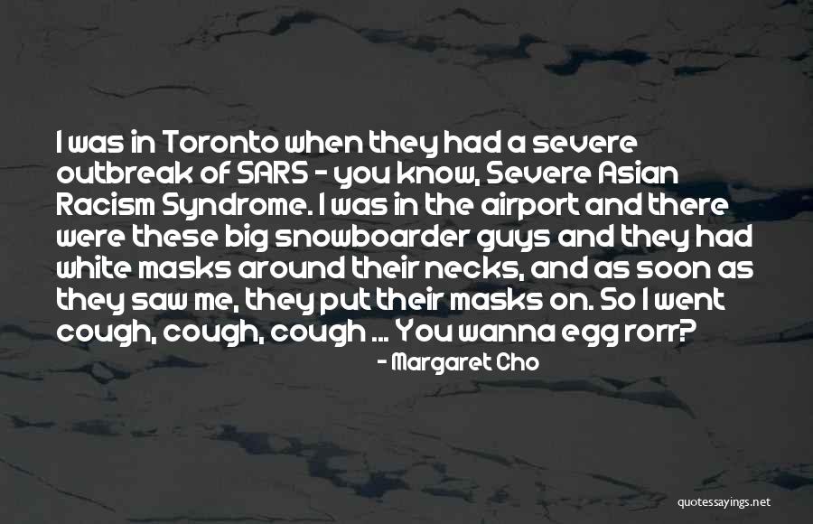 Santhiago Lex Quotes By Margaret Cho Santhiago Lex Quotes By Margaret Cho