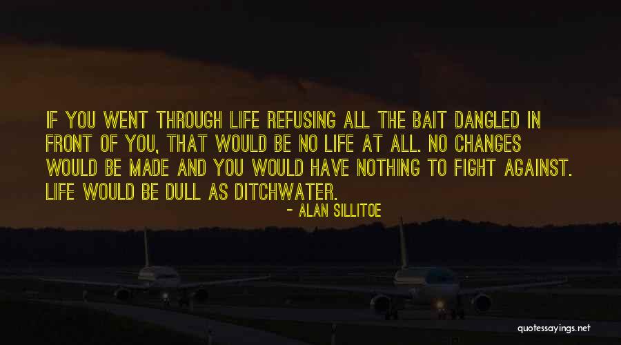 Santhosh Babu Quotes By Alan Sillitoe Santhosh Babu Quotes By Alan Sillitoe