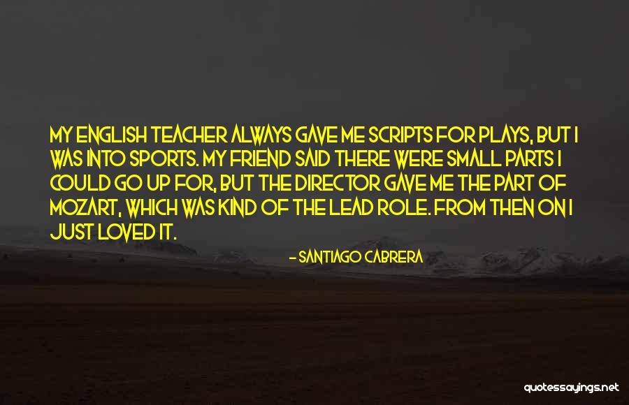 Santiago Cabrera Quotes 1773442 Santiago Cabrera Quotes 1773442