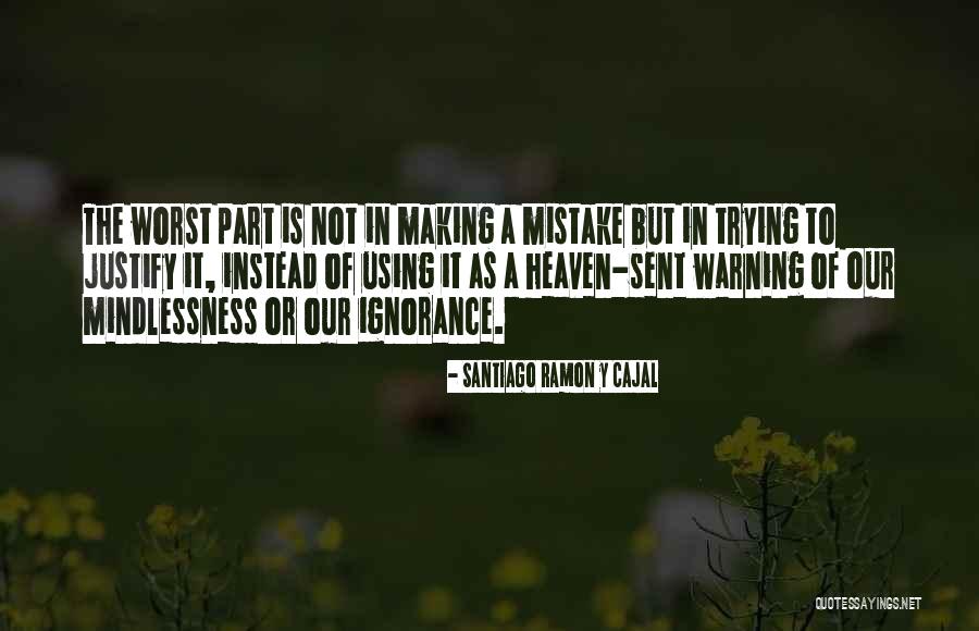 Santiago Ramon Quotes By Santiago Ramon Y Cajal Santiago Ramon Quotes By Santiago Ramon Y Cajal