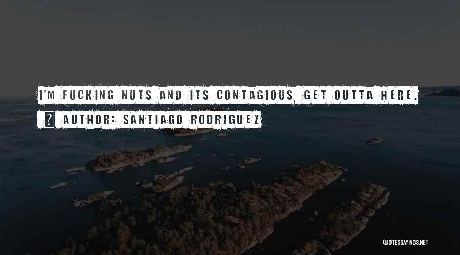 Santiago Rodriguez Quotes 916737