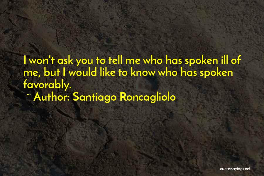 Santiago Roncagliolo Quotes 1169353