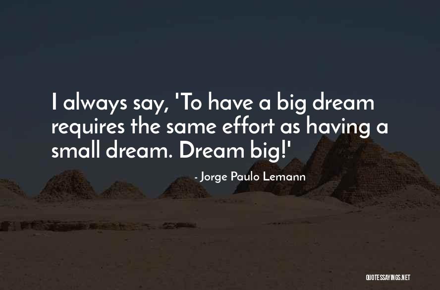 Santiagosar Quotes By Jorge Paulo Lemann Santiagosar Quotes By Jorge Paulo Lemann