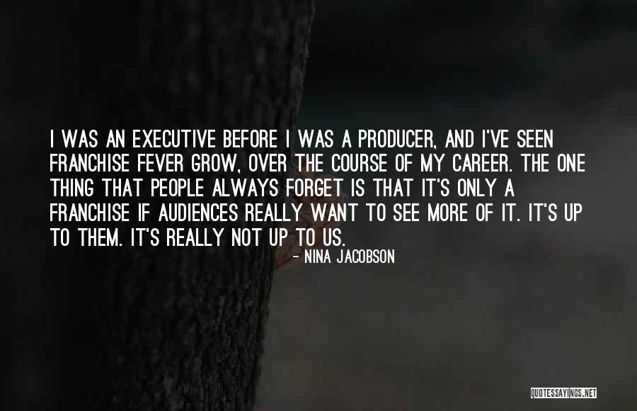 Santiaguera E Quotes By Nina Jacobson Santiaguera E Quotes By Nina Jacobson