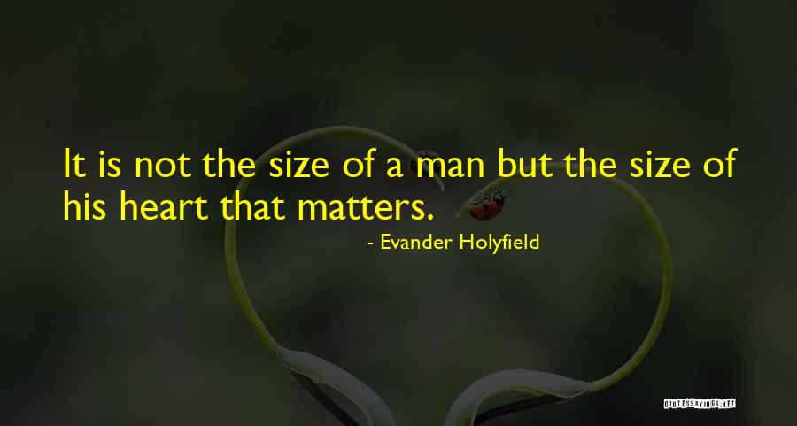 Santiana Marrujo Quotes By Evander Holyfield Santiana Marrujo Quotes By Evander Holyfield