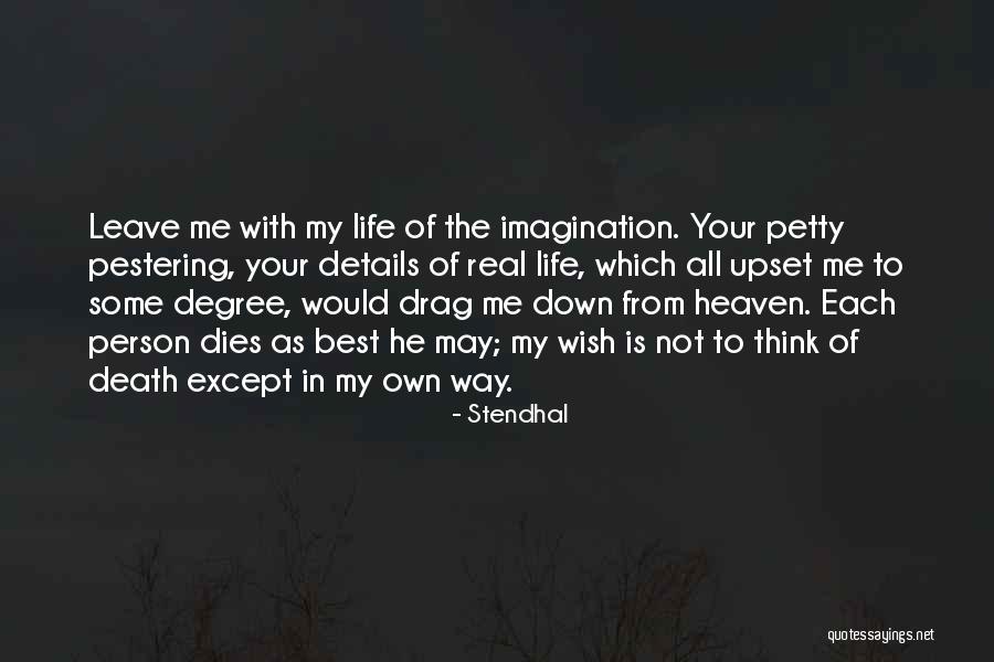 Santibanez Aguirre Quotes By Stendhal Santibanez Aguirre Quotes By Stendhal