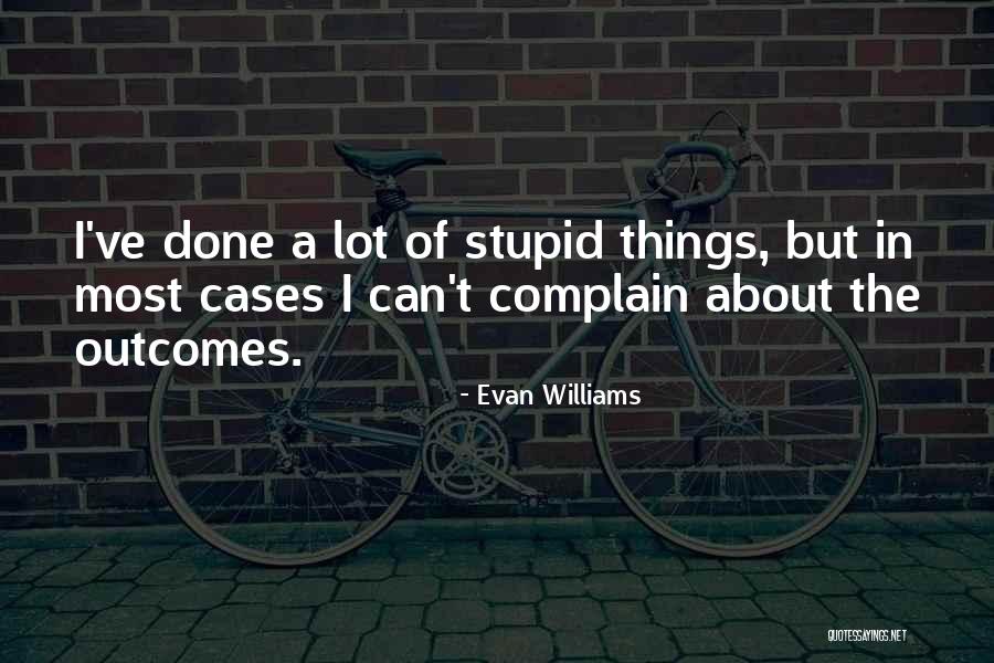 Santification Quotes Quotes By Evan Williams Santification Quotes Quotes By Evan Williams