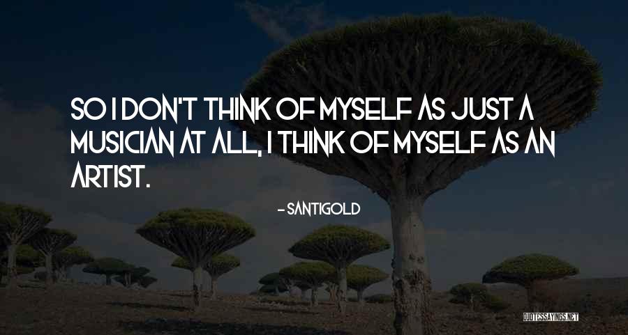 Santigold Quotes 456678 Santigold Quotes 456678