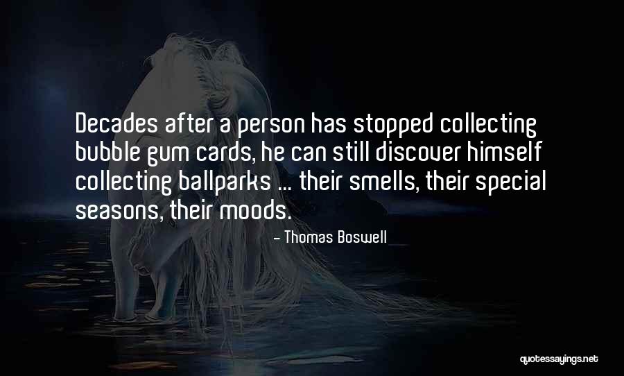 Santillana Estela Quotes By Thomas Boswell Santillana Estela Quotes By Thomas Boswell