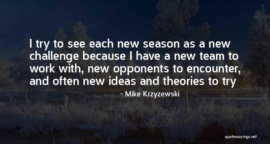 Santinelli Edgers Quotes By Mike Krzyzewski Santinelli Edgers Quotes By Mike Krzyzewski