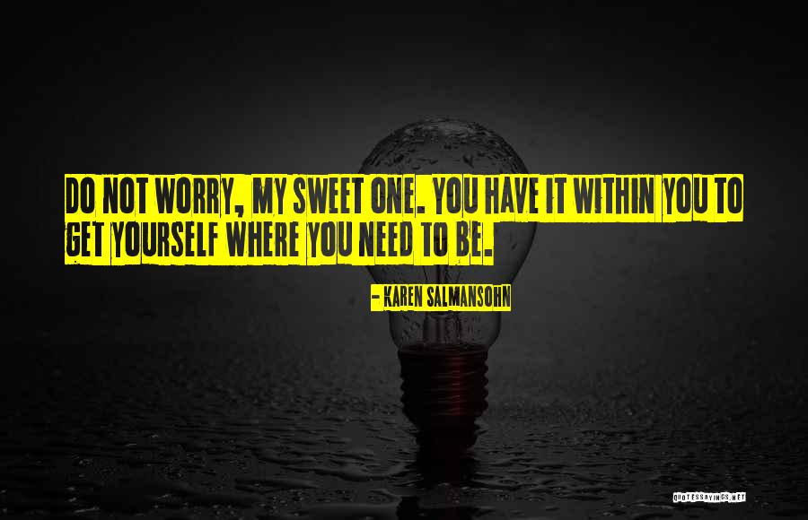 Santinelli International Inc Quotes By Karen Salmansohn Santinelli International Inc Quotes By Karen Salmansohn