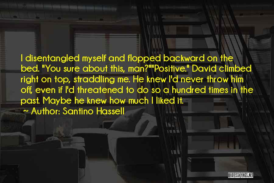 Santino Hassell Quotes 1135021