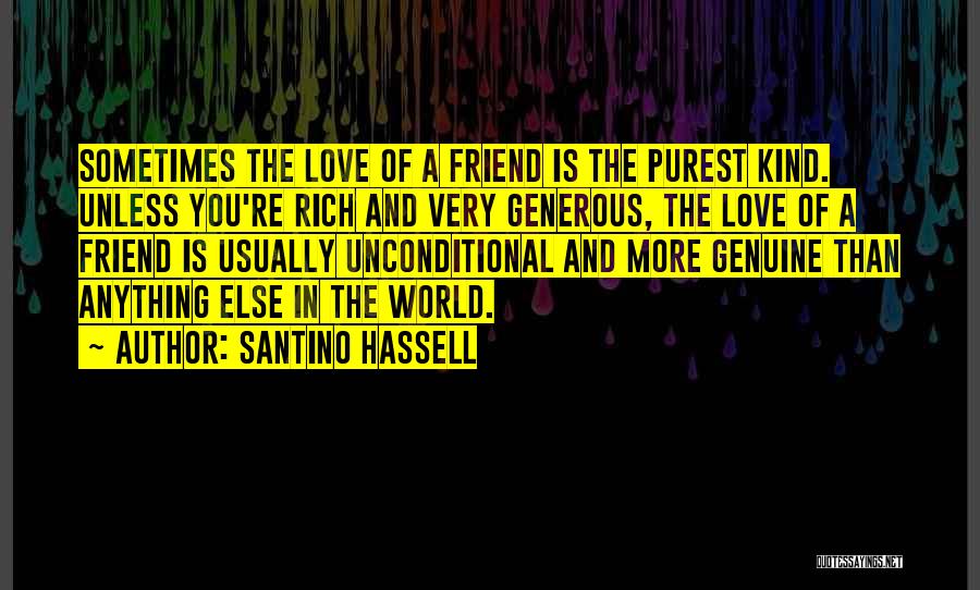 Santino Hassell Quotes 125893