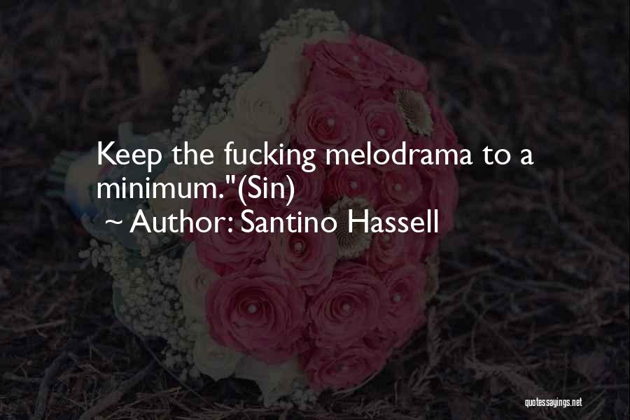 Santino Hassell Quotes 1608310