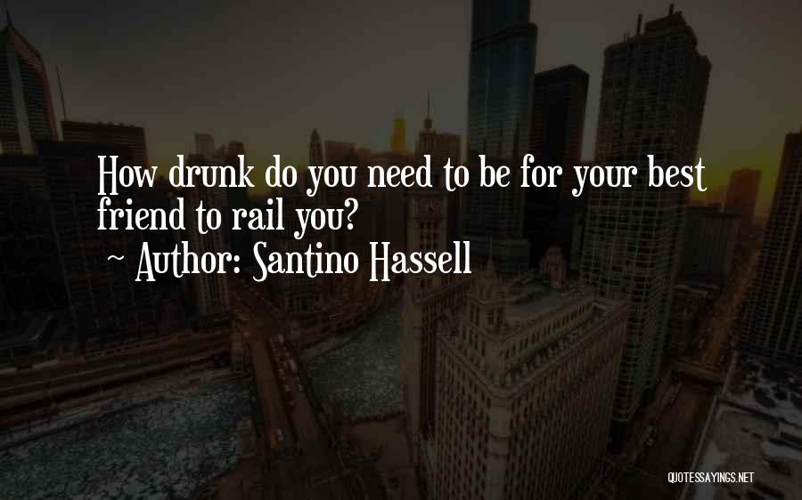Santino Hassell Quotes 671194